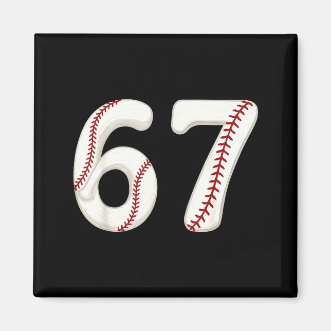 Baseball 67 Number Funny Six Seven Gen Alpha Meme  Magnet (Vorne)