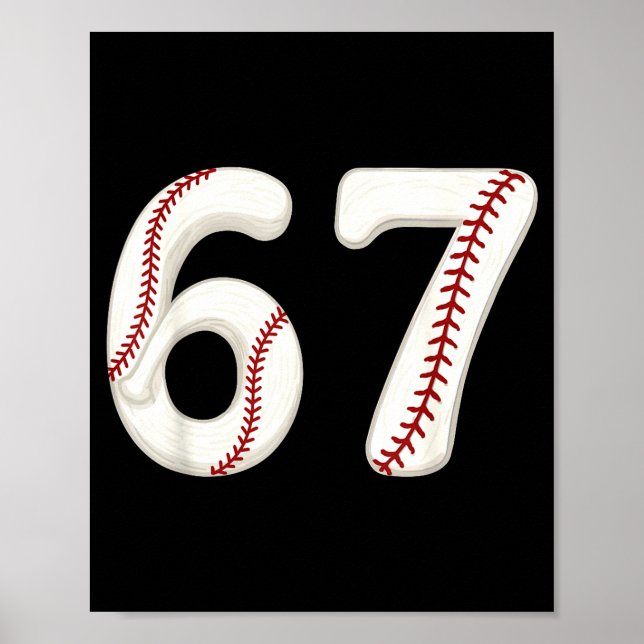 Baseball 67 Number Funny Six Seven Gen Alpha Meme  Poster (Vorne)