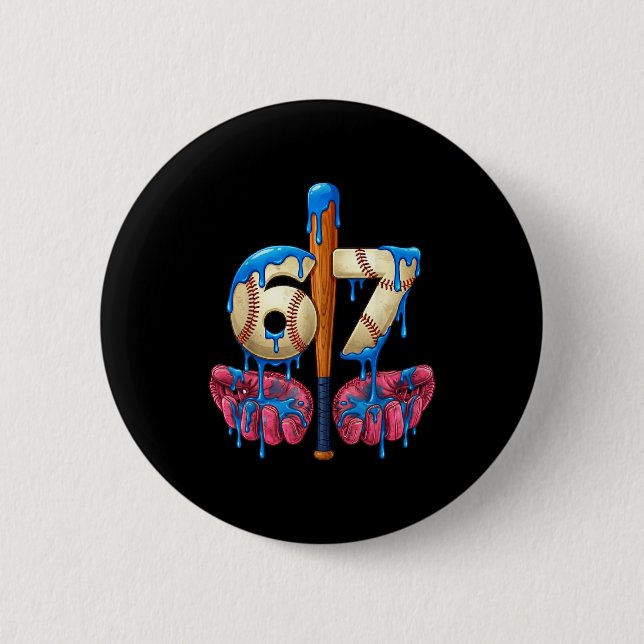 Baseball 67 Six Seven Funny Gen Alpha Meme Drip  Button (Vorderseite)