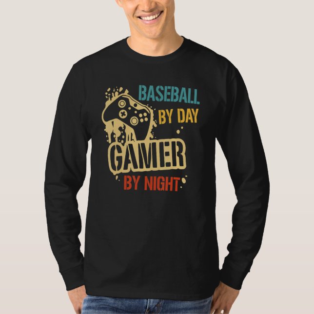 Baseball By Day Gamer By Night Meme For Gamers T-Shirt (Vorderseite)