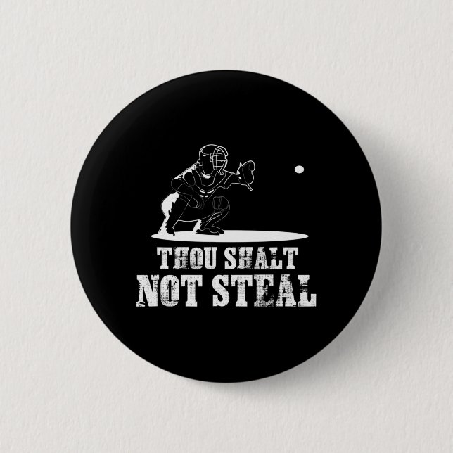 Baseball Catcher, den du nicht stehlen willst - Re Button (Vorderseite)