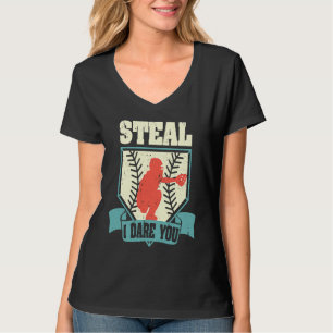 Baseball Catcher Sport Spieler Athlet Stehlen Ich T-Shirt