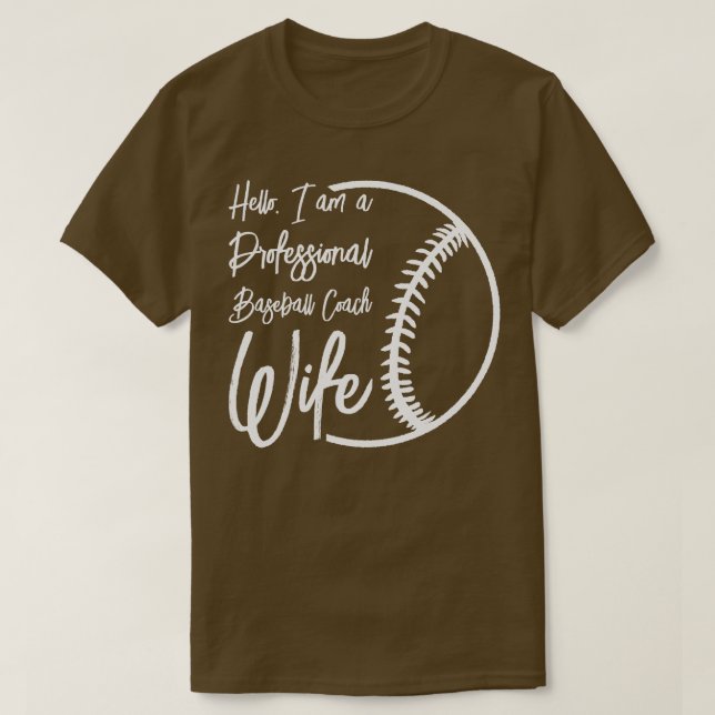 Baseball Coach Ehefrau Berufliche Mama Instruktor T-Shirt (Design vorne)