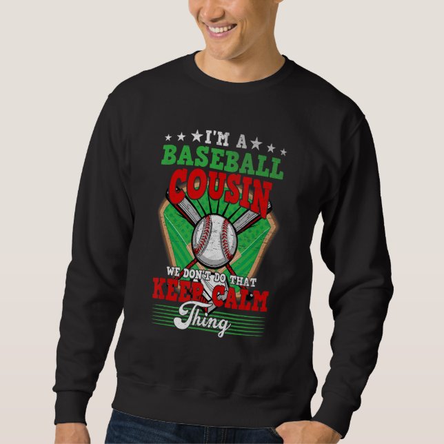 Baseball-Cousin machen das nicht Behaltend Ruhe Sweatshirt (Vorderseite)