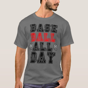 Baseball den ganzen Tag Baseball Lover 15 T-Shirt