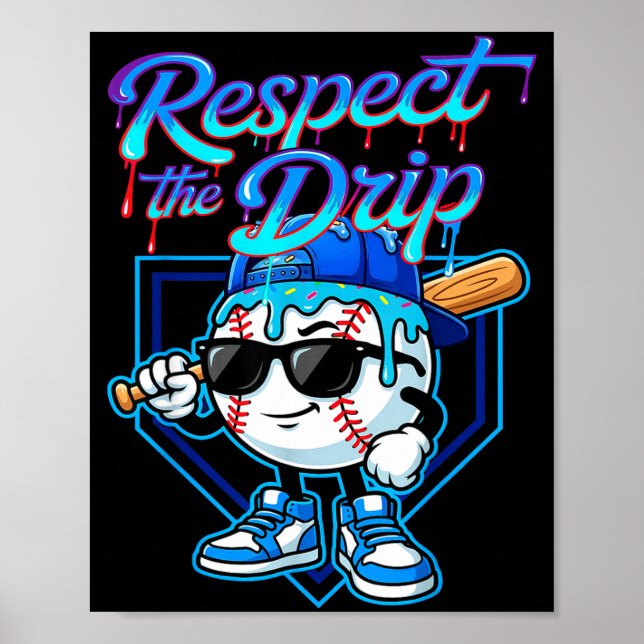 Baseball Drip Ice Cream Respect The Drip Home Plat Poster (Vorne)