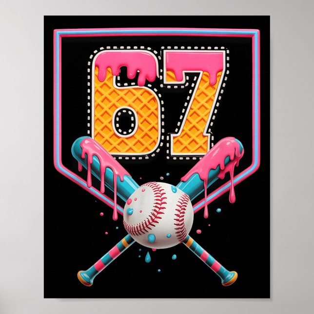 Baseball Drip Number 67 Fun Six Seven 6 7 Meme Des Poster (Vorne)