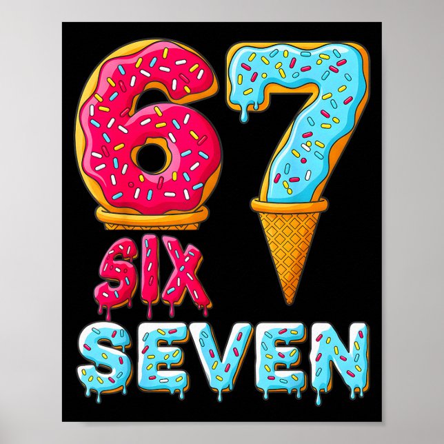 Baseball Drip Number 67 Player 67 Meme Ice Cream D Poster (Vorne)