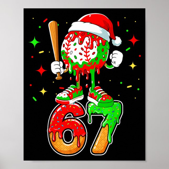 Baseball-Drip Nummer 67 Meme Eiscreme Dripng Chri Poster (Vorne)