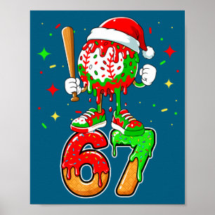 Baseball-Drip Nummer 67 Meme Eiscreme Tröpfeln Chr Poster
