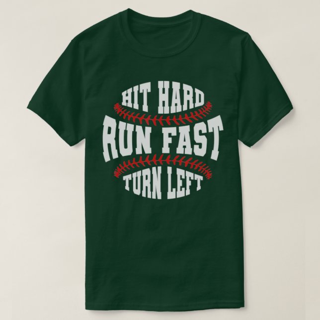 Baseball Fan Funny Baseballer schlug Hard Run Fast T-Shirt (Design vorne)
