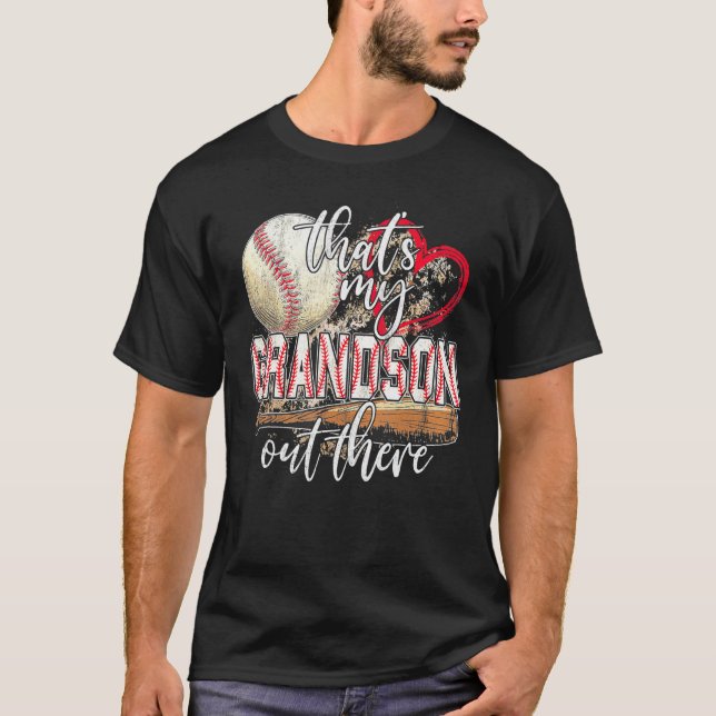 baseball grandma  that's my grandson out there foo T-Shirt (Vorderseite)