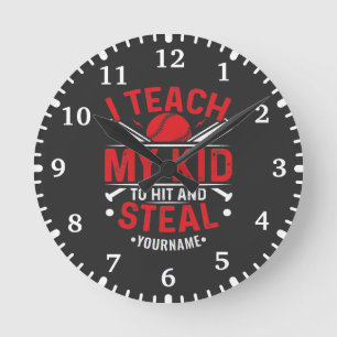 Baseball I Teach My Kid to Hit and Steal Runde Wanduhr