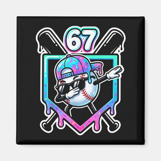 Baseball Ice Cream Drip 67 Player Dabbing Six Seve Magnet (Vorne)