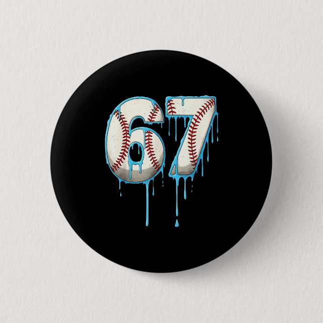 Baseball Ice Cream Drip 67 Six Seven Meme Number 6 Button (Vorderseite)