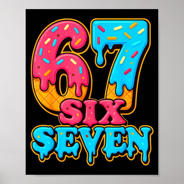 Baseball Ice Cream Drip Number 67 Six Seven Meme C Poster (Vorne)