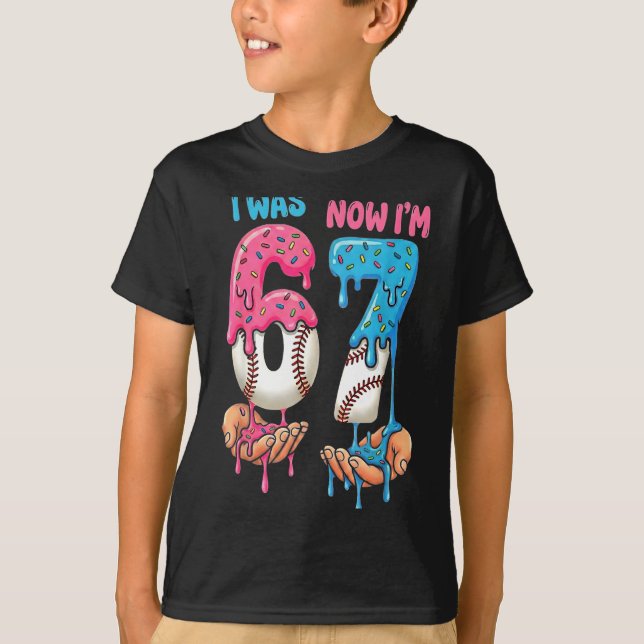 Baseball Ice Cream I Was 6 Now Im 7 Funny 67 Birth T-Shirt (Vorderseite)