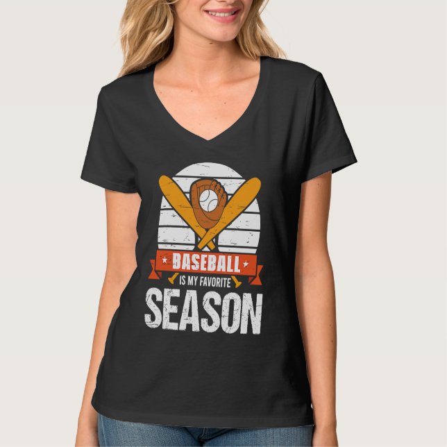Baseball Is My Favorite Season Game Bat For Men Ki T-Shirt (Vorderseite)
