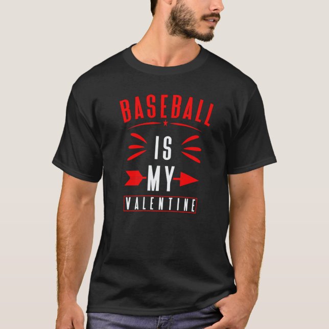 Baseball Is My Valentine Cute Baseball Valentines  T-Shirt (Vorderseite)