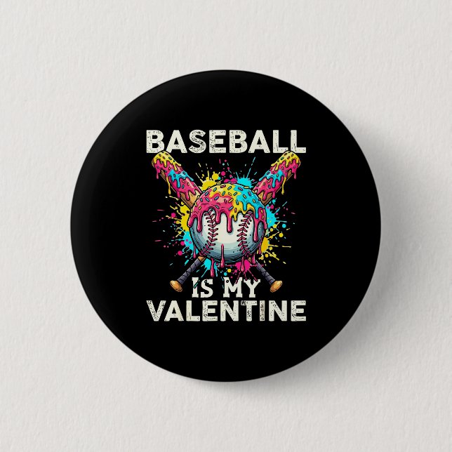 Baseball Is My Valentine Ice Cream Drip Crossed Ba Button (Vorderseite)