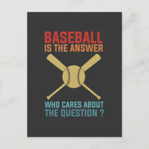 Baseball ist die Antwort, wen interessiert's Postkarte