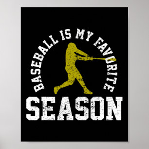 Baseball ist mein Lieblingssaison Vintages Geschen Poster