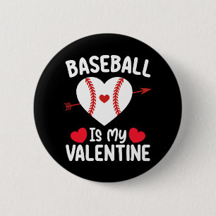 Baseball ist mein Valentinstag Sport Button