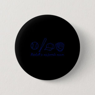 Baseball ist meine Lieblingsjahreszeit Sports Mini Button