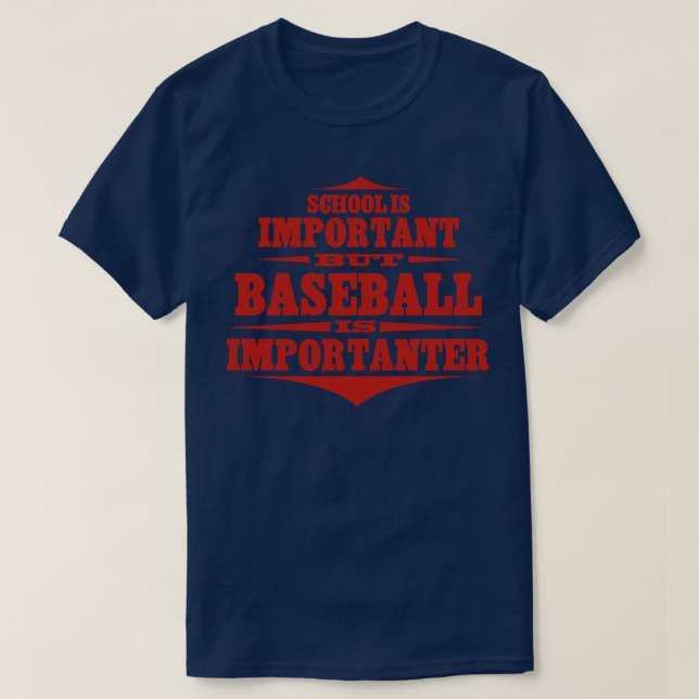Baseball ist wichtig T-Shirt (Design vorne)