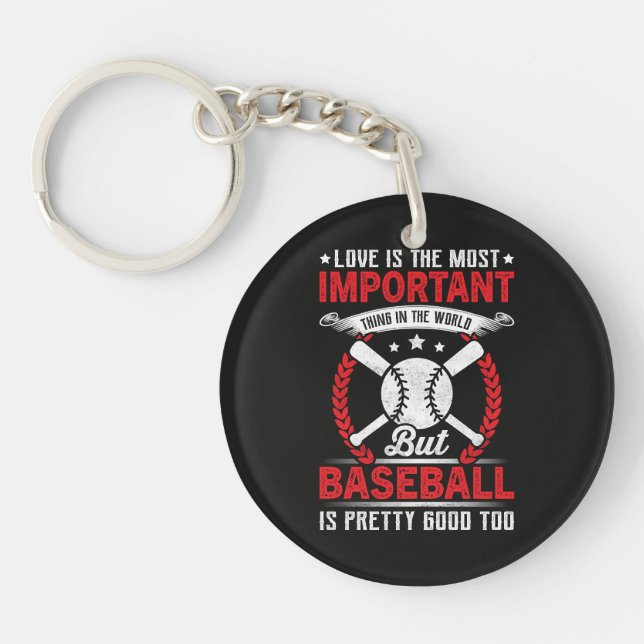 Baseball ist ziemlich gut schlüsselanhänger (Vorderseite)