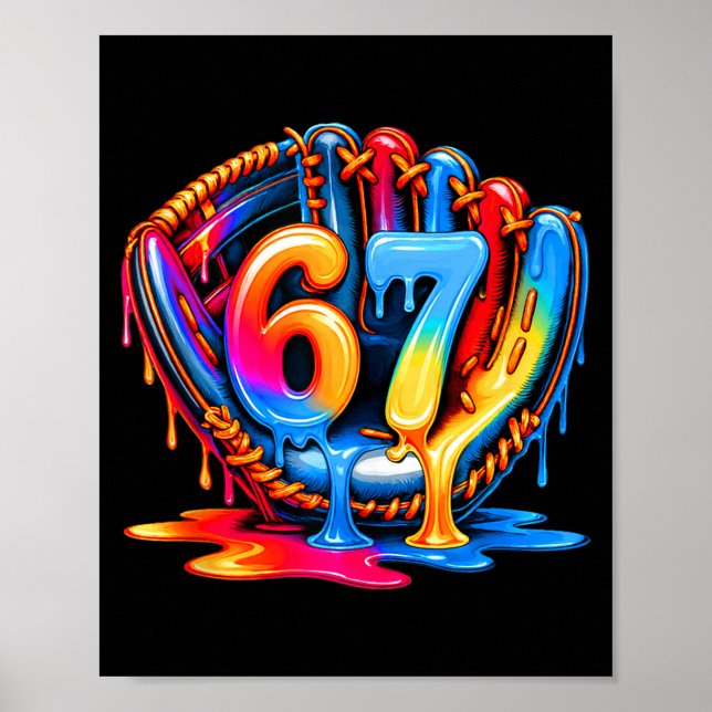 Baseball-Kram Sechs Sieben 67 Eiscreme-Tropf 6 7 B Poster (Vorne)