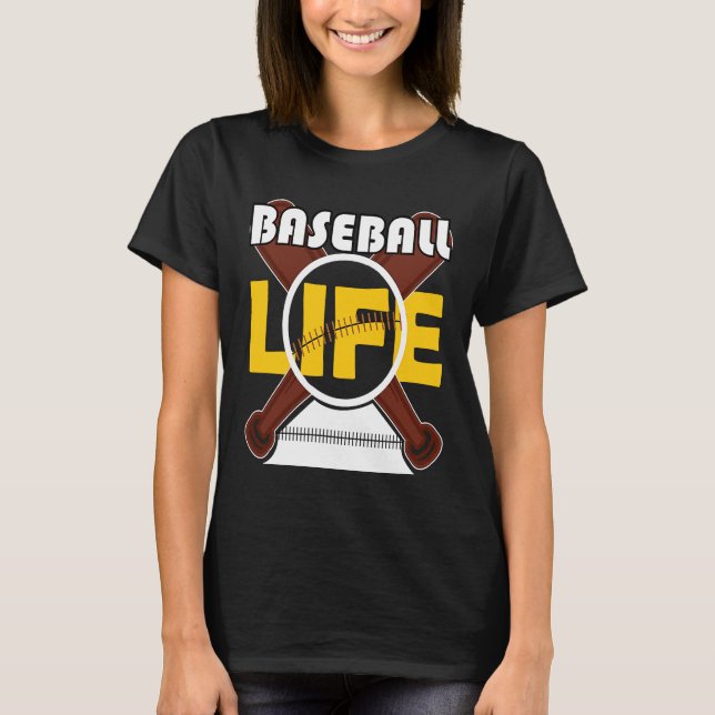 Baseball Life Sport Fans Baseball 3 T-Shirt (Vorderseite)