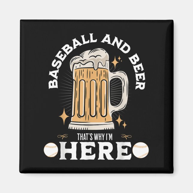 Baseball Lover Funny Quote Beer Lover Beer Drink Magnet (Vorne)