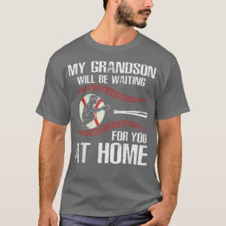 Baseball Mein Enkel wird auf Sie Zu Hause warten T-Shirt