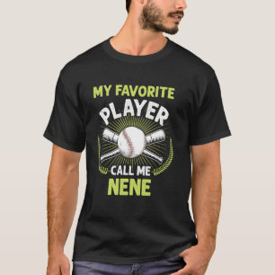 Baseball Mein Lieblingsspieler Nennt Mich Nene Vin T-Shirt