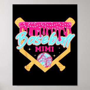 Baseball Mimi-Drip-Eiscreme-Baseballsaison Poster