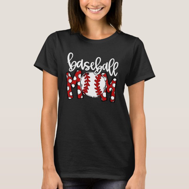 Baseball Mom Happy Mother s Day Best Mom Ever  Mam T-Shirt (Vorderseite)