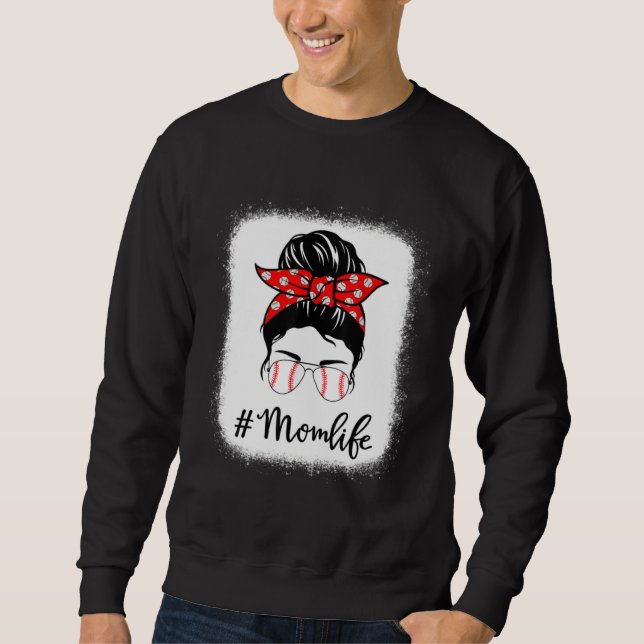 Baseball Mom Life Messy Bun Sunglasses Women Mothe Sweatshirt (Vorderseite)