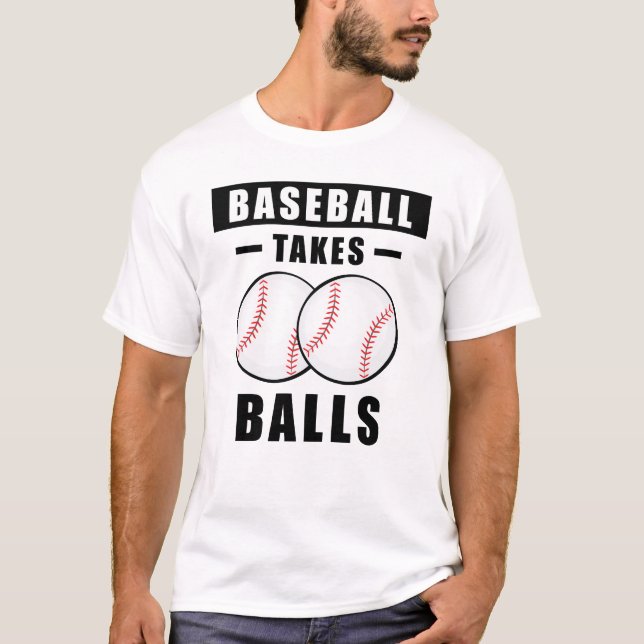 Baseball nimmt Balls - Funny T-Shirt (Vorderseite)