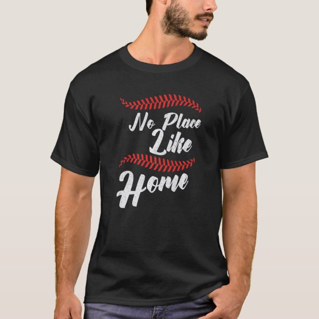 Baseball No Place Like Home Catcher Pitcher T-Shirt (Vorderseite)