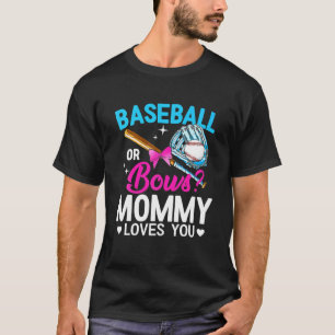 Baseball oder Bows Mami-Lieben Sie Geschlecht offe T-Shirt