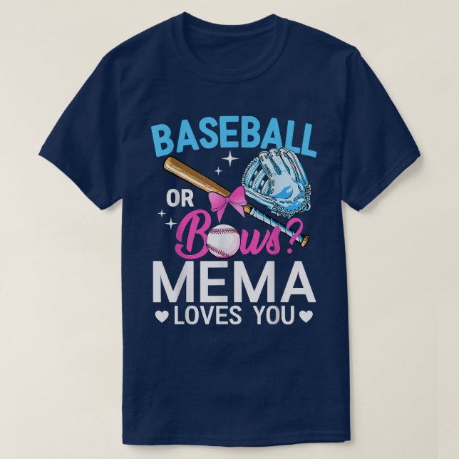 Baseball oder Bows Mema Lieben, die Sie Geschlecht T-Shirt (Design vorne)
