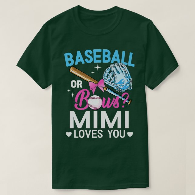 Baseball oder Bows Mimi Lieben Sie Geschlecht offe T-Shirt (Design vorne)