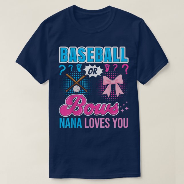 Baseball oder Bows Nana Lieben, die Sie Geschlecht T-Shirt (Design vorne)