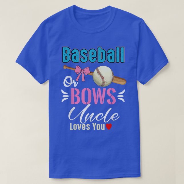 Baseball oder Bows Onkel Lieben Sie Geschlecht zei T-Shirt (Design vorne)