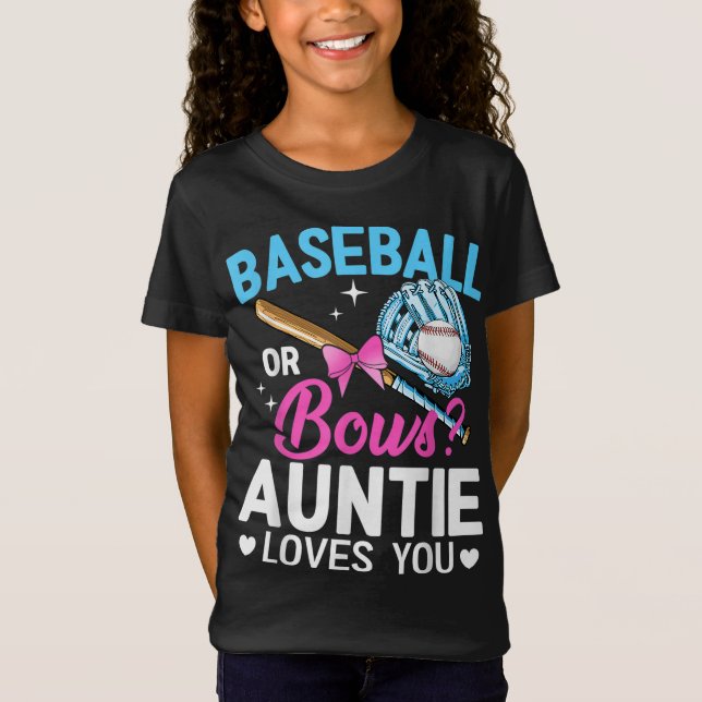 Baseball oder Bows Tanten Lieben, die Sie Geschlec T-Shirt (Vorderseite)