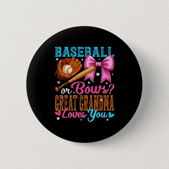 Baseball Oder Schleifen Urgroßmutter Liebt Dich Ge Button (Vorderseite)