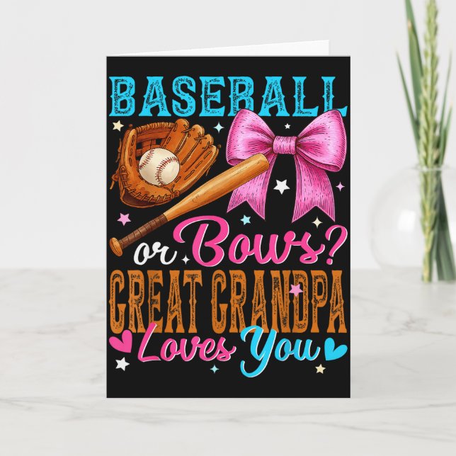 Baseball Or Bows Great Grandpa Loves You Gender Re Karte (Vorderseite)