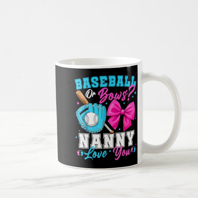 Baseball Or Bows Nanny Loves You Gender Reveal Fam Kaffeetasse (Rechts)