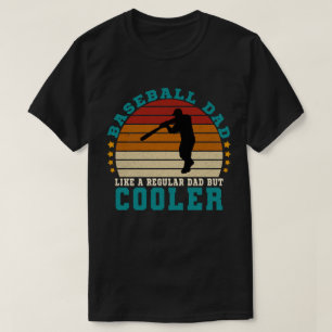 Baseball Papa wie ein normaler Vater, aber cooler T-Shirt